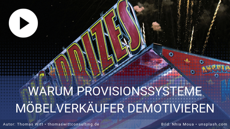 Warum Provisionssysteme Möbelverkäufer demotivieren
